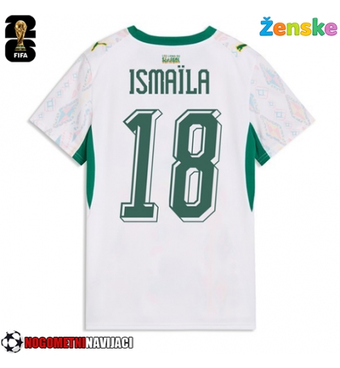 Ženske Nogometnih dresov Senegal Ismaila Sarr #18 Domači SP 2026 Kratki rokavi Ženske Nogometnih dresov Senegal Ismaila Sarr #18 Domači SP 2026 Kratki rokavi